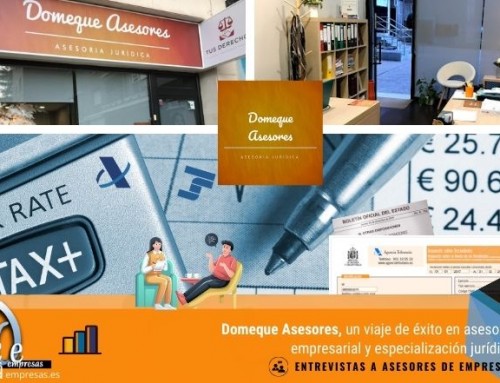 Domeque Asesores, un viaje de éxito en asesoría empresarial y especialización jurídica