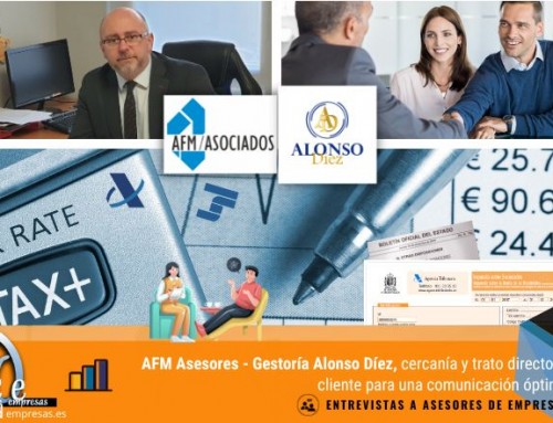 AFM Asesores – Gestoría Alonso Díez, cercanía y trato directo al cliente para una comunicación óptima